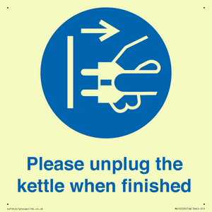 Please unplug the kettle when finished